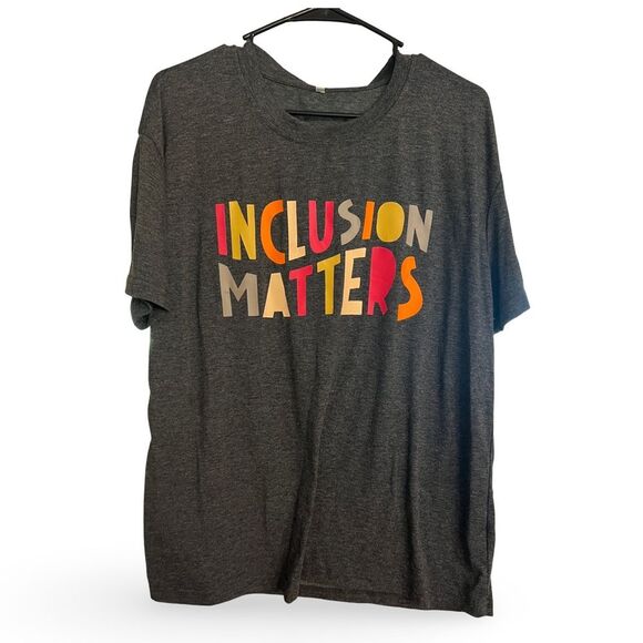 “Inclusion Matters” T-Shirt / Teacher / Educator / Social Justice / Size 2X - Picture 1 of 4